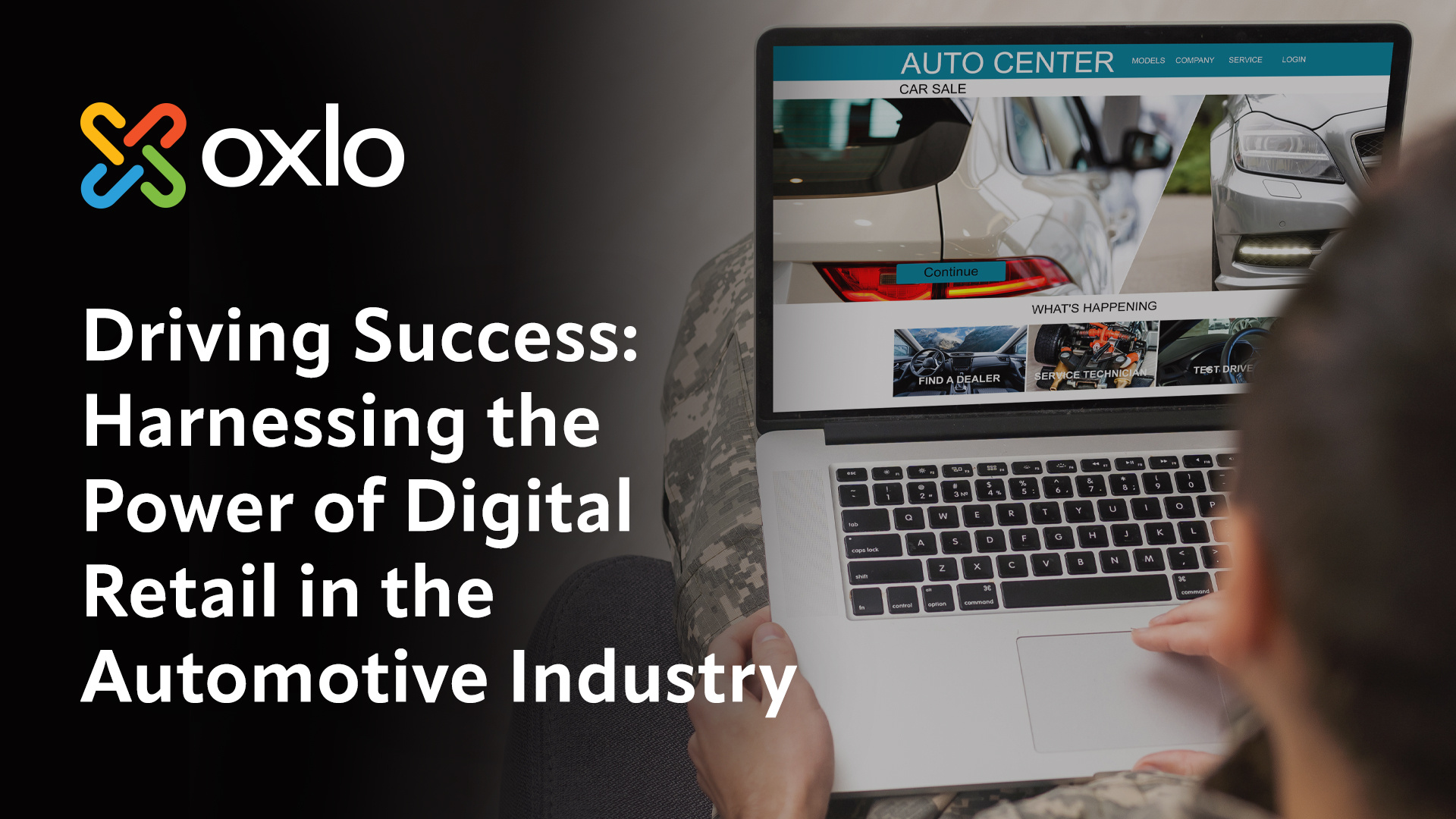 Driving Success: Harnessing the Power of Digital Retail in the Automotive Industry with Oxlo